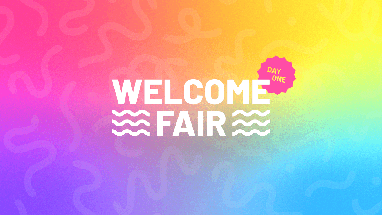 Welcome Fair: Day One