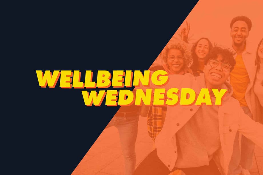 Wellbeing Wednesday - Self-Care Bootcamp: Mindfulness Session